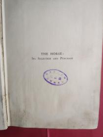 The Horse : Its Selection and Purchase 马的选择和购买【国立中央大学馆藏书。藏书票一枚】