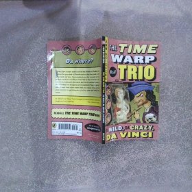 Da Wild, Da Crazy, Da Vinci #14 (Time Warp Trio)  时间错位三重奏系列14 儿童奇幻时间旅行冒险