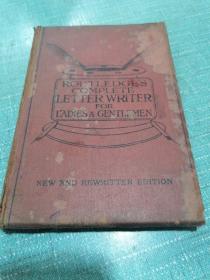 ROUTLEDGE’S COMPLETE  LETTER WRITER  FOR  LADIES& GENTLRMEN（品相如图所示实物图片瑕疵全在图片中）
