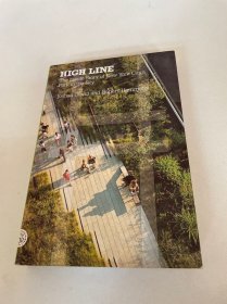 High Line：The Inside Story of New York City's Park in the Sky