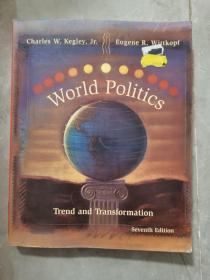 world politics                                                                     trend and transformation                                       seventh edition