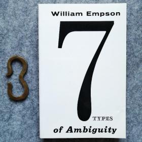Seven Types of Ambiguity
朦胧的七种类型