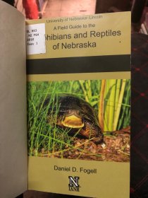 A Field Guide to the Amphibians and Reptiles of Nebraska 内布拉斯加州两栖爬行动物野外指南