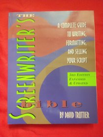 The Screenwriter's Bible 3rd Edition Expanded & Updated