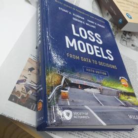 Loss Models: From Data to Decisions 5e 英文原版 损失模型：从数据到决策（第5版）克卢格曼 Stuart A. Klugman 统计学