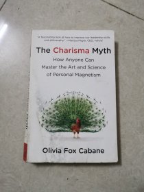 The charisma myth how anyone can master the art and science of personal magnetism