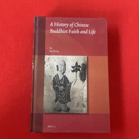 A History ofchinese Buddhist Faith and Life