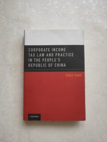 CORPORATE INCOME TAX LAW AND PRACTICE IN THE PEOPLE'S REPUBLIC OF CHINA