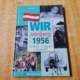 WlR vom

Jahrgang  1956

Kindheit und Jugend  in Osterreich