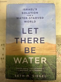 ISRAEL'S SOLUTION FOR A WATER-STARVED WORLD