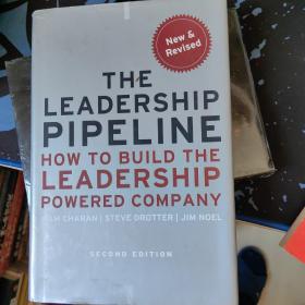 The Leadership Pipeline：How to Build the Leadership Powered Company