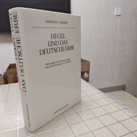 国内现货 德语版 黑格尔与德国的遗产 Hegel und das Deutsche Erbe布面精装/带书衣 德文原版