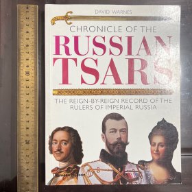 The Chronicle of the Russian Tsars a history of Russia empire imperial 英文原版 铜版纸印刷 内多图片 沙皇实录