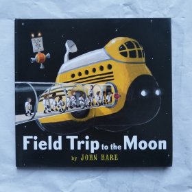 英文原版 Field Trip To The Moon 月球?qū)嵉乜疾炻眯?英文繪本 精裝繪本 兒童繪本