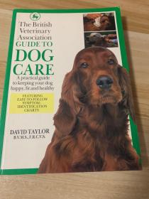 The British  Veterinary  Association  Guide to Dog Care
