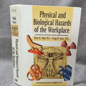 Physical and Biological Hazards of the Workplace工作场所的物理和生物危害
