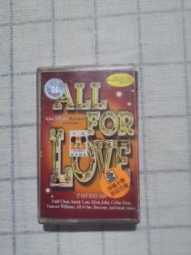 磁带：ALL FOR LOVE