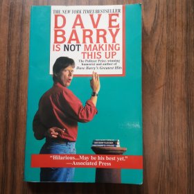 Dave Barry Is Not Making This Up