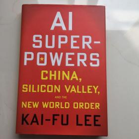 英文原版 AI Superpowers 李开复谈AI如何重塑个人、商业与社会的未来图谱 进口图书 商业管理