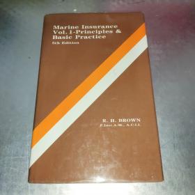MARINE INSURANCE Vol. 1PRINCIPLES & BASIC PRACTICE(海上保险第一卷:原则与基本实务)，