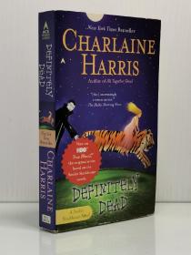 《南方吸血鬼系列6：恶夜追击令》Definitely Dead by Charlaine Harris 英文原版书