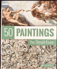 50 PAINTINGS YOU SHOULD KNOW (NE)history 100 英文原版