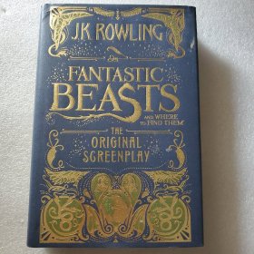 Fantastic Beasts and Where to Find Them：The Original Screenplay精装