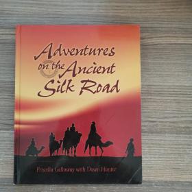 Adventures on the Ancient Silk Road
