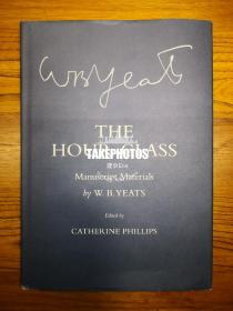 The Hour Glass:manuscript materials by W.B.Yeats 葉芝手稿影印本 CORNELL UNIVERSITY PRESS