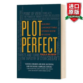 Plot Perfect：How to Build Unforgettable Stories Scene by Scene