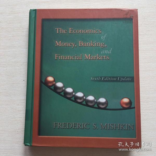 the economics of money banking and financial markets【精装16开】