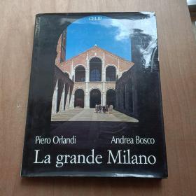 LA GRANDE MILANO GREAT MILAN