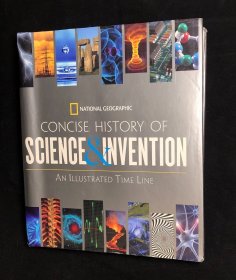 National Geographic Concise History of Science and Invention: An Illustrated Time Line