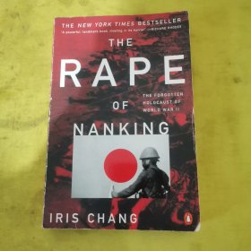 The Rape of Nanking：The Forgotten Holocaust of World War II