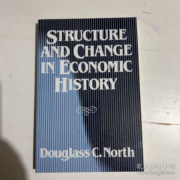 Structure and Change in Economic History