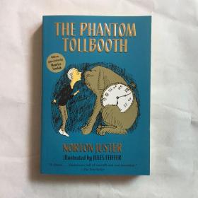 The Phantom Tollbooth  神奇的收费站 The Phantom Tollbooth 英文原版 幻象天堂/幽灵收费站 获奖儿童小说  1989