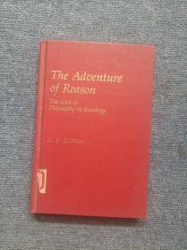 the adventure of reason the uses of philosophy in sociology理性的探险原版