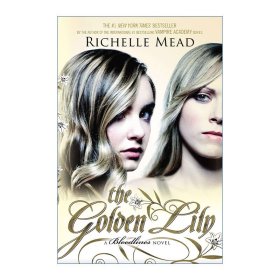 The Golden Lily (Bloodlines, Book 2)