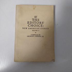THE EDITORS CHOICE: NEW AMERICAN STORIES VOLUME II