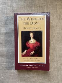 The Wings of the Dove (Norton Critical Editions), 2nd Edition 鸽之翼 亨利·詹姆斯 诺顿批评系列第2版【大量导读批评材料，英文版】