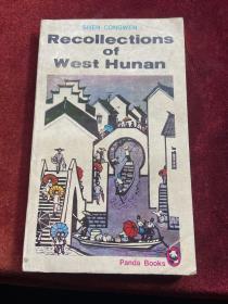 Recollections of west hunan