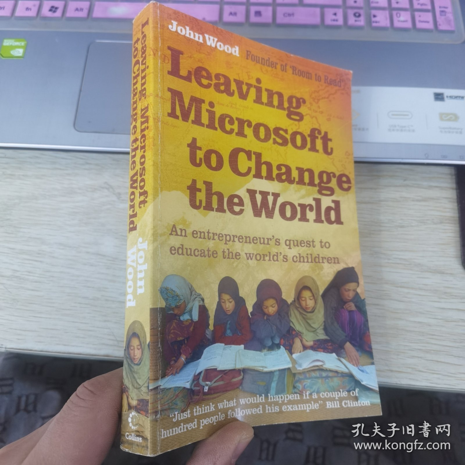 LEAVING MICROSOFT TO CHANGE THE WORLD:AN ENTREPRENEUR'S QUEST TO EDUCATE THE WORLD'S CHILDREN(英文原版32开平装)