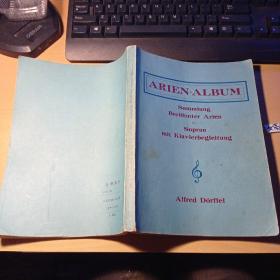 ARIEN-ALBUM：Sammlung berühmter Arien fur Sopran mit Klavierbegleitung 《女高音咏叹调名曲集》