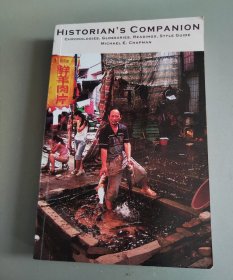 Historians Companion《历史学家的伴侣：年表、词汇表、阅读材料、风格指南》