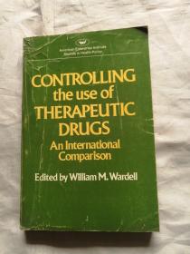 CONTROLLINY the use of THERAPEUTIC DRUGS An International Comparison