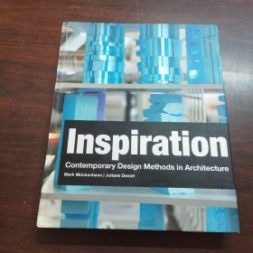 Inspiration: Contemporary Design Methods in Architecture（英文原版）