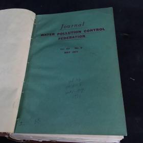 JOURNAL WATER POLLUTION CONTROL FEDERATION  Vol.43 No.1-4 Jan-Apr  +Vol43 No5-8 May-Aug+Vol43.No9-12 Sept-Dec 1971（水污染控制联合会杂志）月刊1-12合订本 3本合售英文版