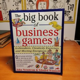 The Big Book Of Business Games: Icebreakers Creativity Exerc