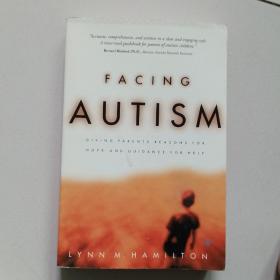 Facing Autism: Giving Parents Reasons for Hope and Guidance for Help