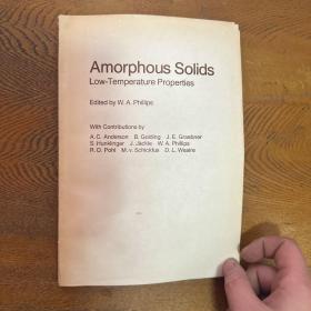 AMORPHOUS SOLIDS LOW-TEMPERATURE PROPERTIES无定形固体<低温性能>